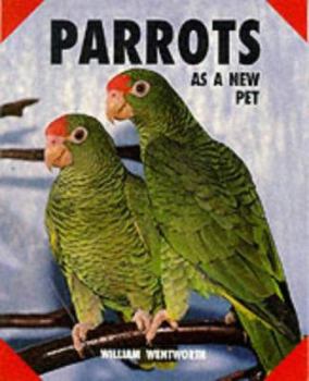 Paperback Parrots As a New Pet Book