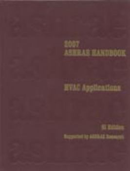 2007 Ashrae Handbook - Hvac Applications Si: Heating, Ventilating, and Air-conditioning Applications/Si Edition