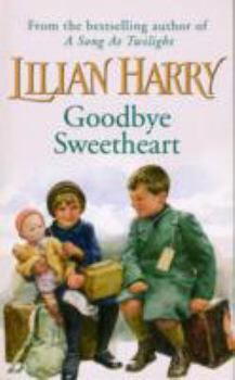 Goodbye Sweetheart - Book #1 of the April Grove, a Street at War