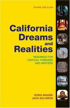 Paperback California Dreams and Realities: Readings for Critical Thinkers and Writers Book