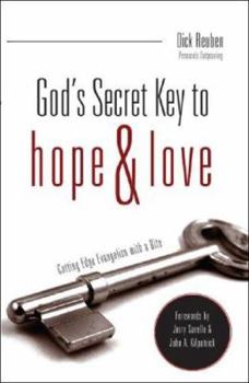 Paperback God's Secret Key to Hope and Love: Cutting Edge Evangelism with a Bite Book