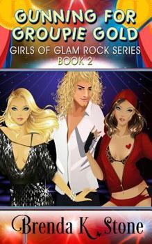 Paperback Gunning For Groupie Gold Book