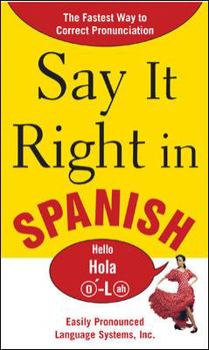 Paperback Say It Right in Spanish Book