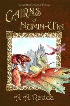 Cairns of Numin-U'ia - Book #2 of the Numin-U'ia Series