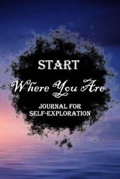 Paperback Start Where You Are: Lined Notebook / Journal Gift, 100 Pages, 6x9, Soft Cover, Matte Finish Inspirational Journal, Notebook, Diary, Compos Book