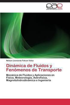 Paperback Dinámica de Fluídos y Fenómenos de Transporte [Spanish] Book