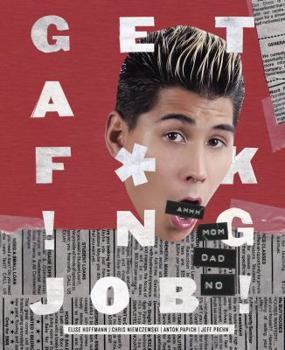 Paperback Get A F*ck!ng Job! Book