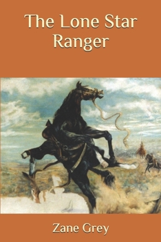 The Lone Star Ranger