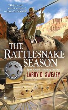 The Rattlesnake Season - Book #1 of the Josiah Wolfe, Texas Ranger