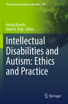 Paperback Intellectual Disabilities and Autism: Ethics and Practice Book