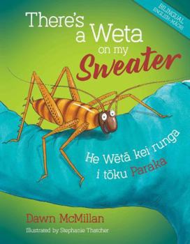Hardcover There's a Weta on My Sweater Book