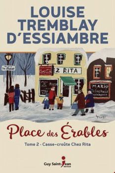 Paperback PLACE DES ERABLES V 02 CASSE-CROUTE CHEZ RITA [French] Book