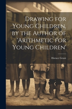 Paperback Drawing for Young Children, by the Author of 'arithmetic for Young Children' Book