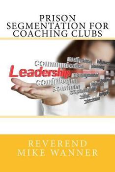 Paperback Prison Segmentation For Coaching Clubs Book