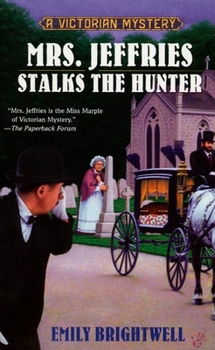Mrs. Jeffries Stalks the Hunter (A Victorian Mystery) - Book #19 of the Mrs. Jeffries