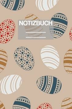 Paperback Notizbuch A5 Muster Ostereier Eier: - 111 Seiten - EXTRA Kalender 2020 - Einzigartig - Liniert - Linie - Linien - Geschenk - Geschenkidee [German] Book