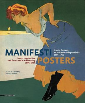 Hardcover Posters: Irony, Imagination and Eroticism in Advertising 1895-1960 [Italian] Book