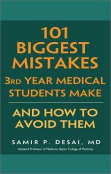 Paperback 101 Biggest Mistakes 3rd Year Medical Students Make: And How to Avoid Them Book