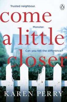 Paperback Come a Little Closer Book