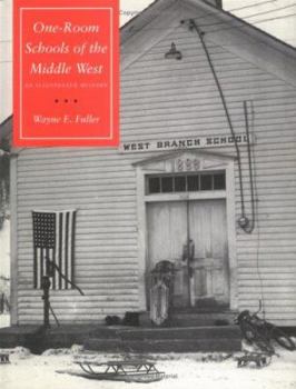 Hardcover One-Room Schools of the Middle West: An Illustrated History Book