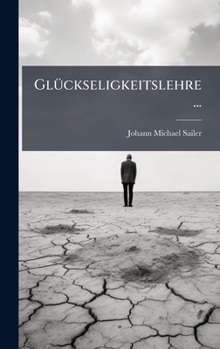 GlÃ1/4ckseligkeitslehre... (German Edition)