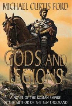 Paperback Gods and Legions: A Novel of the Roman Empire Book