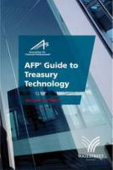 AFP Guide to Treasury Technology