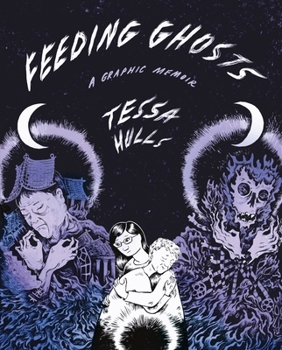Hardcover Feeding Ghosts: A Graphic Memoir Book