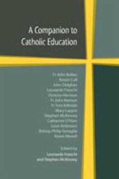 Paperback A Companion to Catholic Education Book