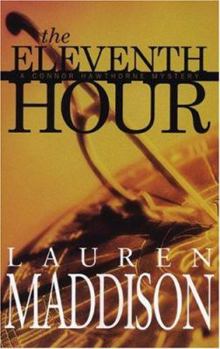 Paperback The Eleventh Hour: A Connor Hawthorne Mystery Book