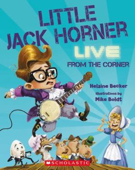 Paperback Little Jack Horner, Live from the Corner Book