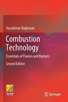 Paperback Combustion Technology: Essentials of Flames and Burners Book