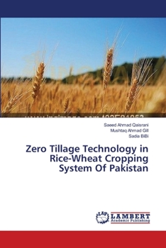 Paperback Zero Tillage Technology in Rice-Wheat Cropping System Of Pakistan Book