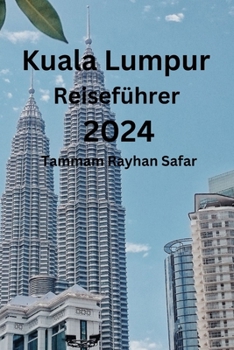 Paperback Kuala Lumpur Reiseführer 2024 [German] Book