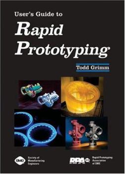 Hardcover User's Guide To Rapid Prototyping Book