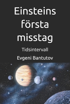 Paperback Einsteins första misstag: Tidsintervall [Swedish] Book