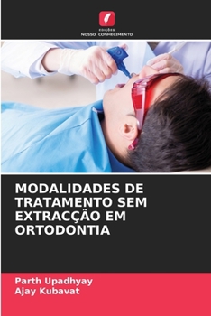 Paperback Modalidades de Tratamento Sem Extracção Em Ortodontia [Portuguese] Book
