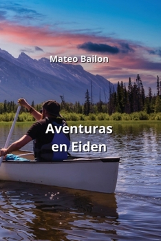 Paperback Aventuras en Eiden [Spanish] Book