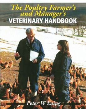Hardcover The Poultry Farmer's and Manager's Veterinary Handbook Book