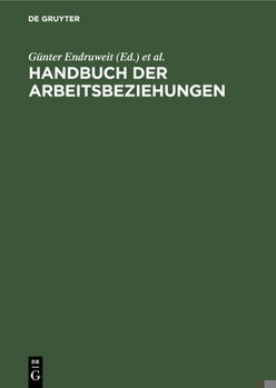 Hardcover Handbuch der Arbeitsbeziehungen [German] Book