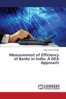 Paperback Measurement of Efficiency of Banks in India: A DEA Approach Book