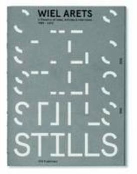 Paperback Wiel Arets: Stills, a Timeline of Ideas, Articles & Interviews 1982-2010 Book