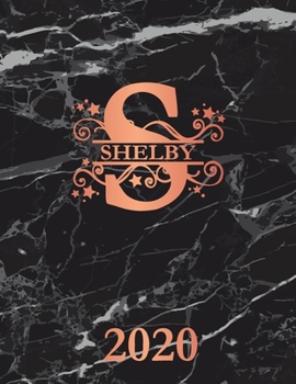 Shelby: 2020. Personalized Name Weekly Planner 2020. Monogram Letter S Notebook Planner. Black Marble & Rose Gold Cover. Datebook Calendar Schedule