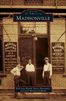 Madisonville - Book  of the Images of America: Ohio