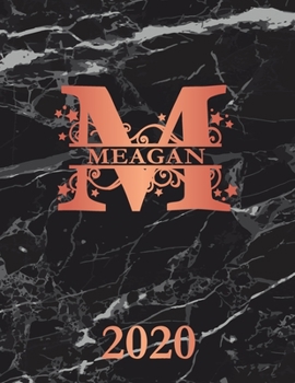 Paperback Meagan: 2020. Personalized Name Weekly Planner Diary 2020. Monogram Letter M Notebook Planner. Black Marble & Rose Gold Cover. Book
