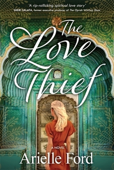 The Love Thief: A Novel