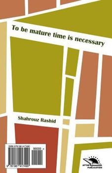 Paperback To Be Mature Time Is Necessary (Mohlati Bayest Taa Khon Shir Shod): Essay Collection [Persian] Book