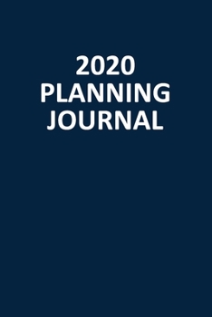 Paperback 2020 Planning Journal: Blank, Lined Notebook (Softcover) Book