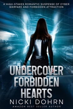 Paperback Undercover Forbidden Hearts: A Forced Proximity, Suspense Romance Book