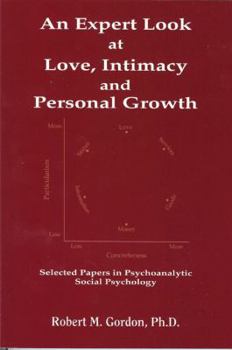 Paperback An Expert Look at Love, Intimacy and Personal Growth Book